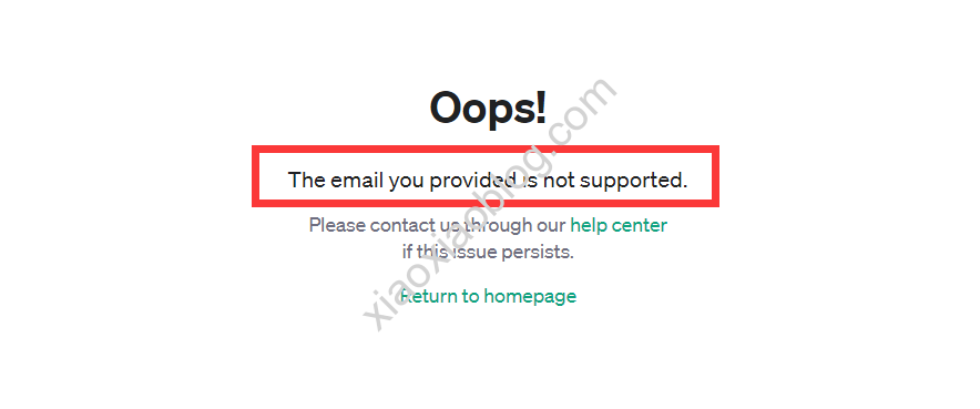 ChatGPT无法注册的错误提示：The email you provided is not supported